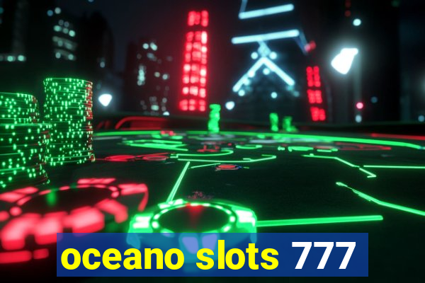 oceano slots 777